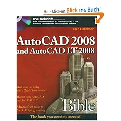 AutoCAD 2008 and AutoCAD LT 2008 Bible (Bible (Wiley))