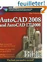 AutoCAD 2008 and AutoCAD Lt 2008 Bible