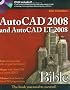 AutoCAD 2008 and AutoCAD LT 2008 Bible