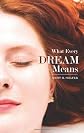What Every Dream Means
