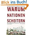 Warum Nationen scheitern: Die Urspr�nge von Macht, Wohlstand und Armut