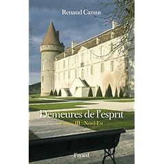 Demeures de l'esprit La France du Nord-Est