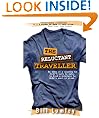 The Reluctant Traveller