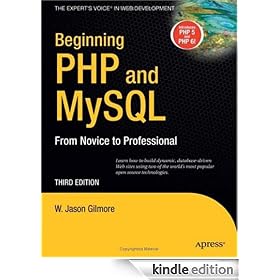 Beginning PHP and MySQL: From Novice to Professional, Third Edition