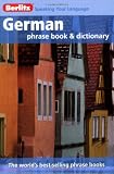 Berlitz German Phrase Book & Dictionary (English and German Edition)