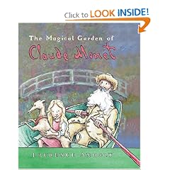 The Magical Garden of Claude  Monet