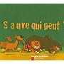 Sauve qui peut !