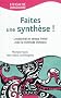Faites une synth�se ! L'essentiel en temps limit� avec la m�thode Octopus