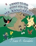 I Want to Do What You Do Mr. Kangaroo!