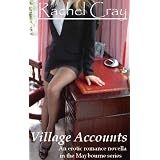 Village Accounts (An erotic romance novella) (The Maybourne Series)di Rachel Cray