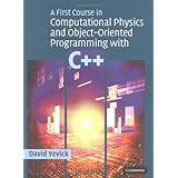 a first course in computational physics and object oriented programming with c hardback with cd rom