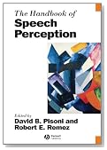 The Handbook of Speech Perception (Blackwell Handbooks in Linguistics)