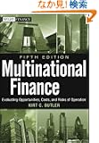 Multinational Finance: Evaluating Opportunities, Costs, and Risks of Operations (Wiley Finance)
