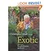 Exotic Planting For Adventurous Gardeners