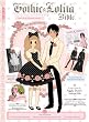 Gothic and Lolita...