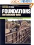 Foundations & Concrete Work (For Pros by Pros)