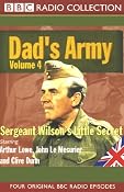 Dad's Army, Volume 4: Sergeant Wilson's Little Secret | [Jimmy Perry, David Croft]