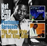 Penthouse Serenade/The Piano Style of Nat King Cole