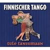 Finnischer Tango-Tule Tanssimaan