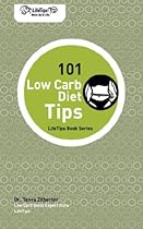 101 Low Carb Diet Tips 101 Low Carb Diet Tips