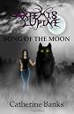 Song of The Moon: An Artemis Lupine Novel