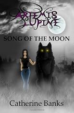 Song of The Moon: An Artemis Lupine Novel