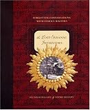 Lost Saranac Interviews: Forgotten Conversations with Famous Writers