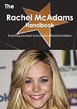 The Rachel McAdams Handbook - Everything you need to know about Rachel McAdams