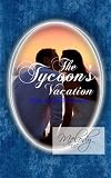 The Tycoon's Vacation (Baby for the Billionaire)