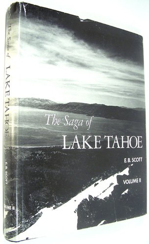 The Saga of Lake Tahoe [Vol II]