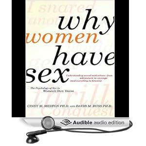  Why Women Have Sex: Understanding Sexual Motivations - from Adventure to Revenge