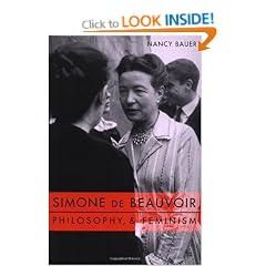 Simone de Beauvoir, Philosophy and Feminism (Gender and Culture Series)