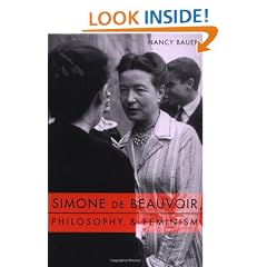 Simone de Beauvoir, Philosophy and Feminism (Gender and Culture Series)