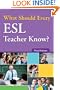 What Should Every ESL Teacher Know?