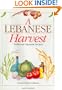 A Lebanese Harvest: Traditional Vegetarian Recipes