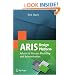 ARIS Design Platform: Advanced Process Modelling and Administration