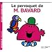 Le perroquet de Monsieur Bavard