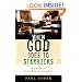 When God Goes to Starbucks: A Guide to Everyday Apologetics