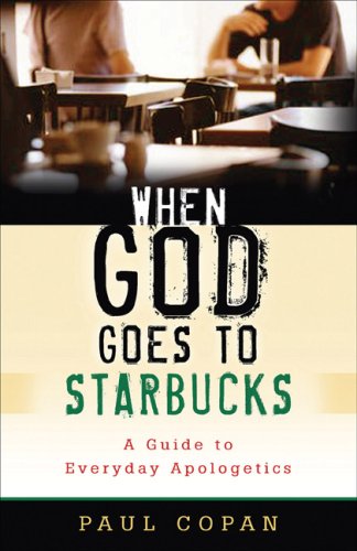 When God Goes to Starbucks: A Guide to Everyday Apologetics under General in The Books Store