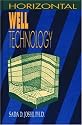 Horizontal Well Technology