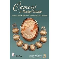 Cameos: A Pocket and Price Guide by Monica Lynn Clements