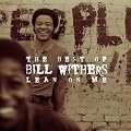 Lean on Me: Best of Bill Withers