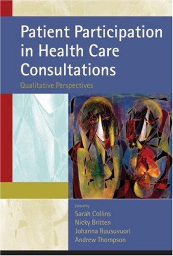 Buy Patient Participation in Health Care Consultations: Qualitative Perspectives online at Discounted New and Used prices. Delivered to your door with City Travel Guides.com