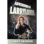 Adventures in Larryland