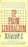 Up From Liberalism Image of Up From Liberalism