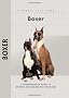 Boxer: A Comprehensive Guide to Owning and Caring for Your Dog (Kennel Club)