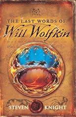 The Last Words of Will Wolfkin