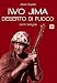 Iwo Jima - Deserto Di Fuoco