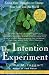  : The Intention Experiment: Using Your Thoughts to Change Your Life and the World