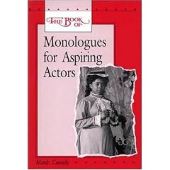 The Book of Monologues for Aspiring Actors, Student Edition (Theatre)